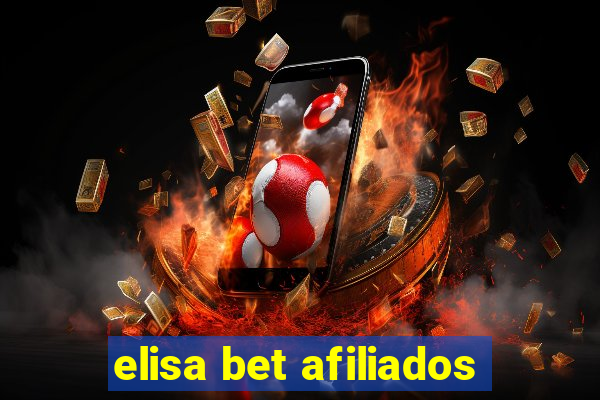 elisa bet afiliados